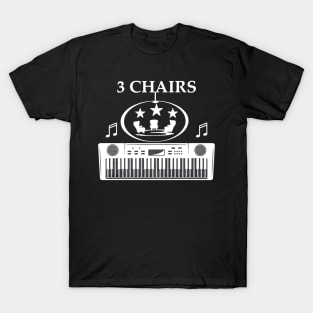 3 Chairs T-Shirt